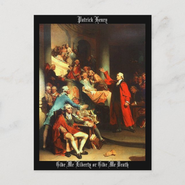 "Give Me Liberty or Give Me Death” Postcard (Front)