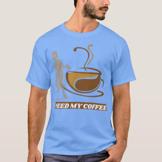 Give Me My Coffee Zombie T-Shirt