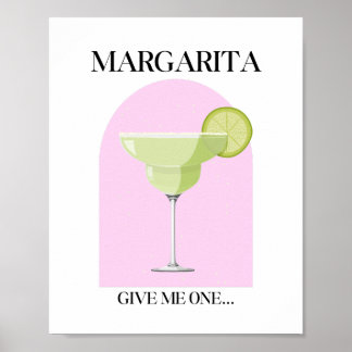 Give Me One Margarita Stylish Pink Poster