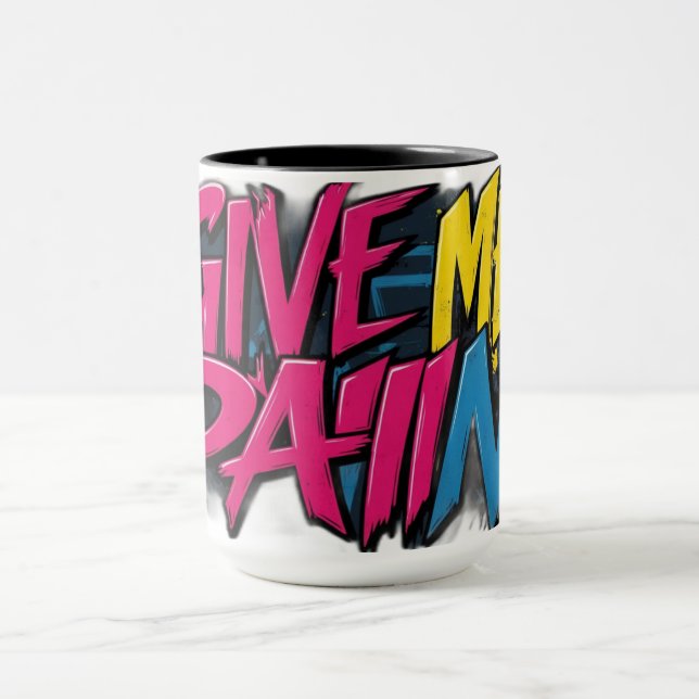 give me pain mug (Center)
