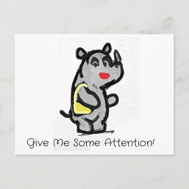 Give Me Some Attention Postcard (Front)