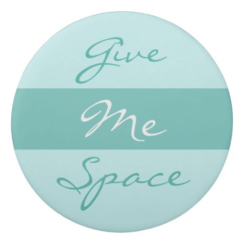 Give Me Space minimalist desk own text on back Eraser