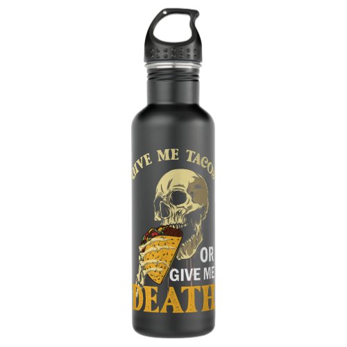 Give Me Tacos or Give Me Death Skeleton Vintage  Stainless Steel Water Bottle