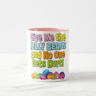 Give me the Jelly Beans Two-Tone Coffee Mug