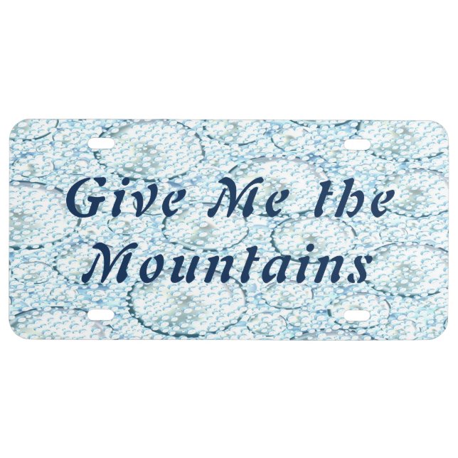 Give Me the Mountains License Plate (Front)