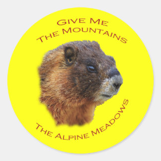Give Me the Mountains...Marmot Classic Round Sticker