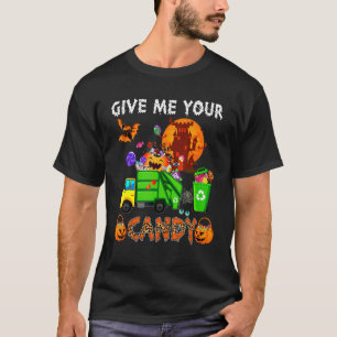 Give Me Your Candy Halloween Garbage Truck Carryin T-Shirt