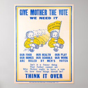 “Give Mother the Vote” - Vintage Poster