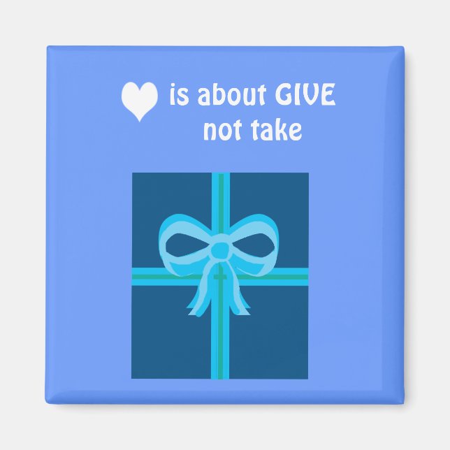 Give not take magnet (Front)