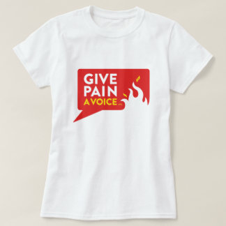 Give Pain A Voice T-Shirt