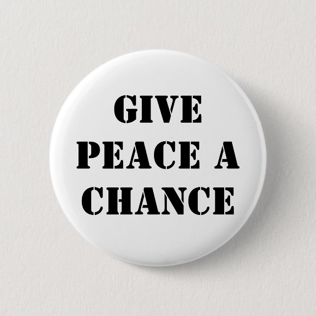 Give Peace a chance Button (Front)