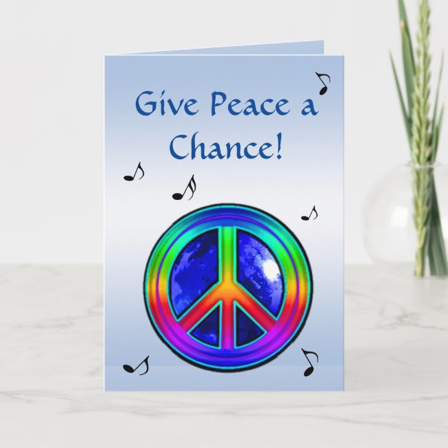 Give Peace a Chance Rainbow Blank Card