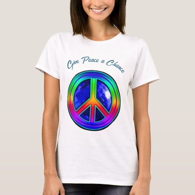 Give Peace a Chance Rainbow Shirt