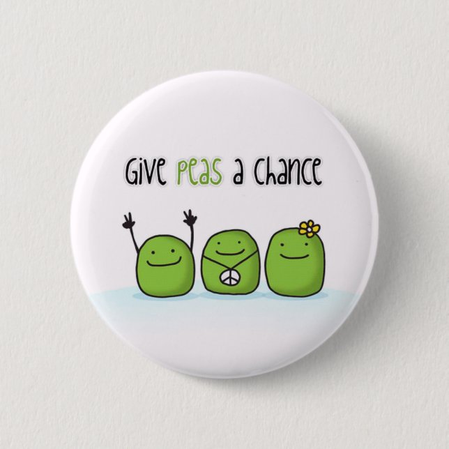 Give Peas A Chance Button (Front)