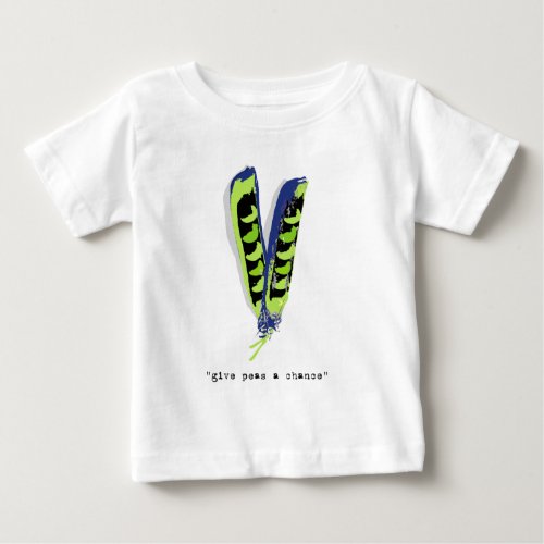 give peas a chance_light baby T_Shirt