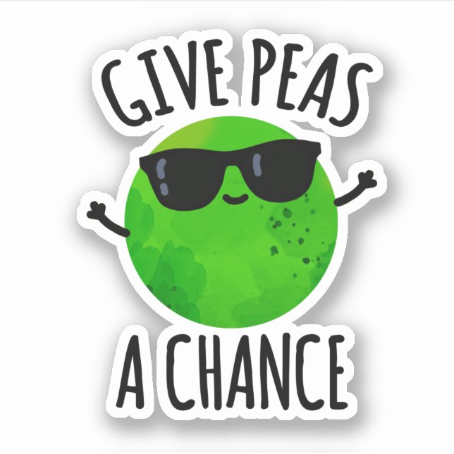 Give Peas A Chance Positive Pea Pun  Sticker (Front)