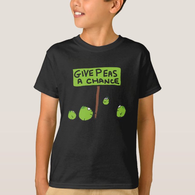 Give Peas A Chance T-Shirt (Front)