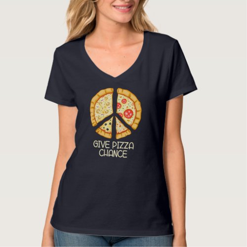 Give Pizza Chance _ Funny Pizza Pun with Peace Log T_Shirt
