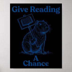 Give reading a chance - book bookworm - men women poster