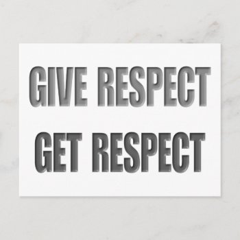 Give Respect - Get Respect Postcard by blueaegis at Zazzle