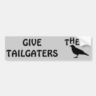 Give Tailgaters the bird Bumper Sticker