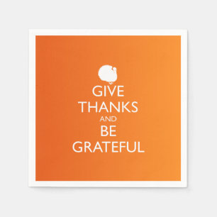 GIVE THANKS AND BE GRATEFUL PAPER NAPKINS