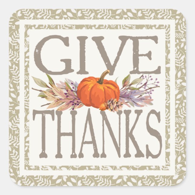 Give Thanks | Autumn Thanksgiving Square Sticker (Front)
