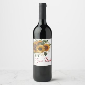 Give Thanks Beautiful Autumn Yellow Sunflowers Wine Label