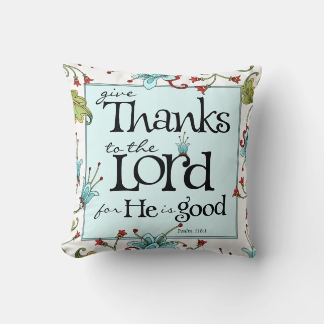 Give Thanks - Bella Flora Throw Pillow (Front)