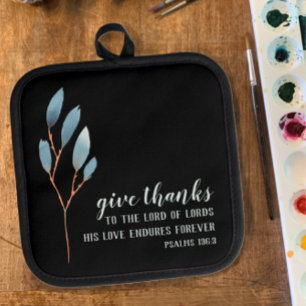 Give Thanks Bible Verse Blue Original Watercolor Pot Holder