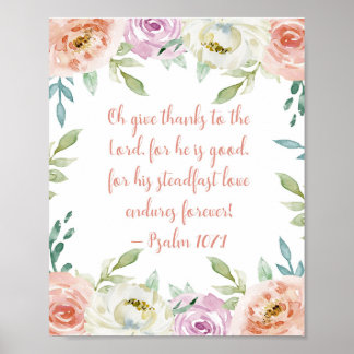 Give Thanks Bible Verse Girly Watercolor Floral Poster