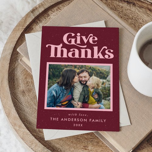 Give Thanks Burgundy Retro Thanksgiving Photo Holiday Card