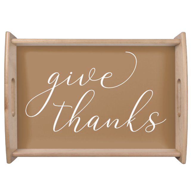 Give Thanks Calligraphy Rustic Thanksgiving Serving Tray (Front)