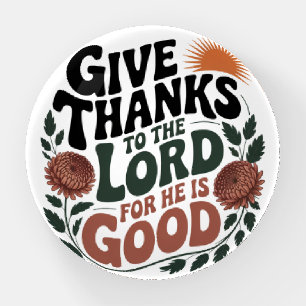 Give Thanks - Christian Paperweight