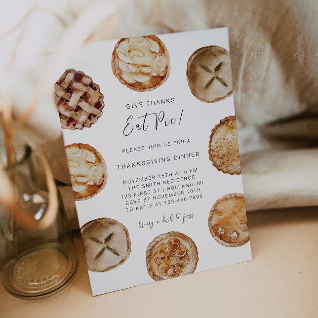 Give Thanks Eat Pie Thanksgiving Dinner Invitation (Creator Uploaded)