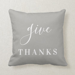 Give Thanks | Editable Colors | Farmhouse Fall Throw Pillow