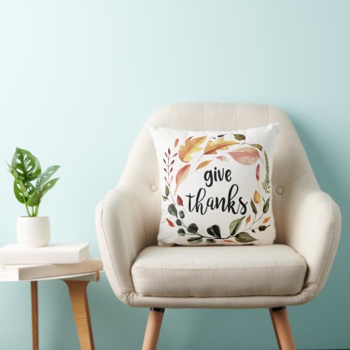 Give Thanks Fall Autumn Leaves Thanksgiving Throw Pillow | Zazzle