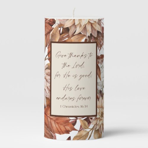 Give Thanks Fall Floral Christian Pillar Candle