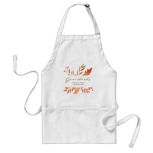 Give Thanks Fall Leaves Thanksgiving Cooking Adult Apron
