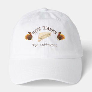 Give Thanks For Leftovers Hat