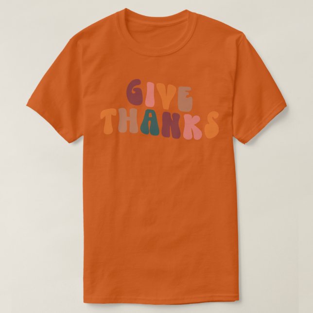 Give Thanks Grateful Thankful Blessed Autumn Thank T-Shirt (Design Front)