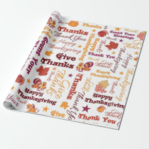 Give Thanks - Happy Thanksgiving Day Wrapping Paper