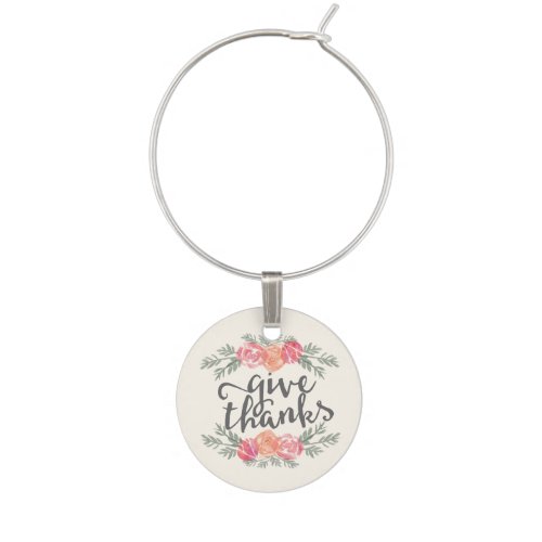 Give Thanks  Ivory Watercolor Floral Thanksgiving Wine Glass Charm