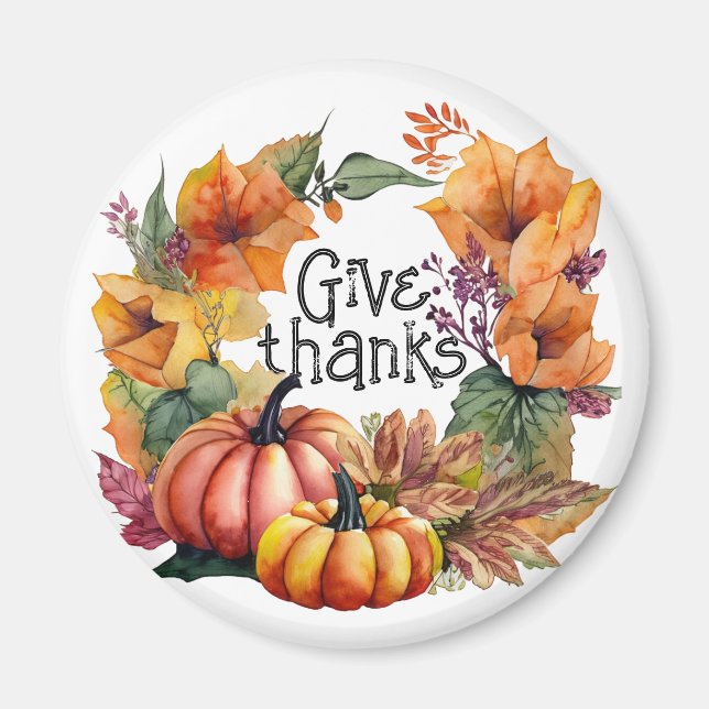 Give Thanks Magnet (Front)