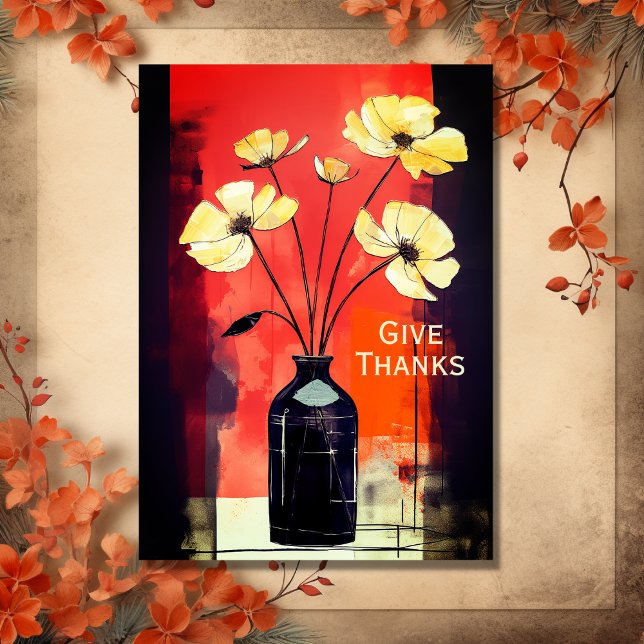 Give Thanks | Modern Flower and Vase Thanksgiving Holiday Card (Front - Give Thanks  Modern Flower and Vase Thanksgiving Holiday Card)