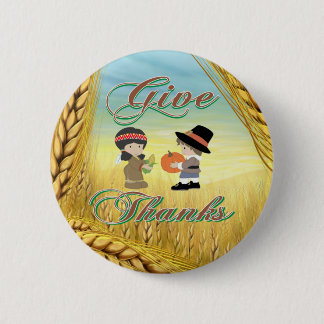 Give Thanks Pinback Button