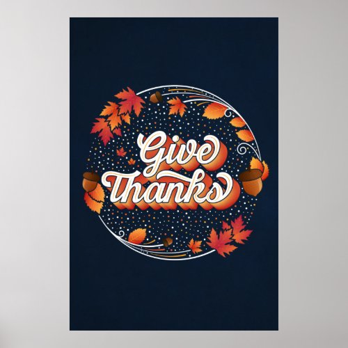 Give Thanks Poster 24x36