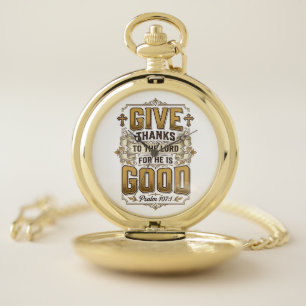Give Thanks Psalm 107 Vintage Christian Shirt Pocket Watch