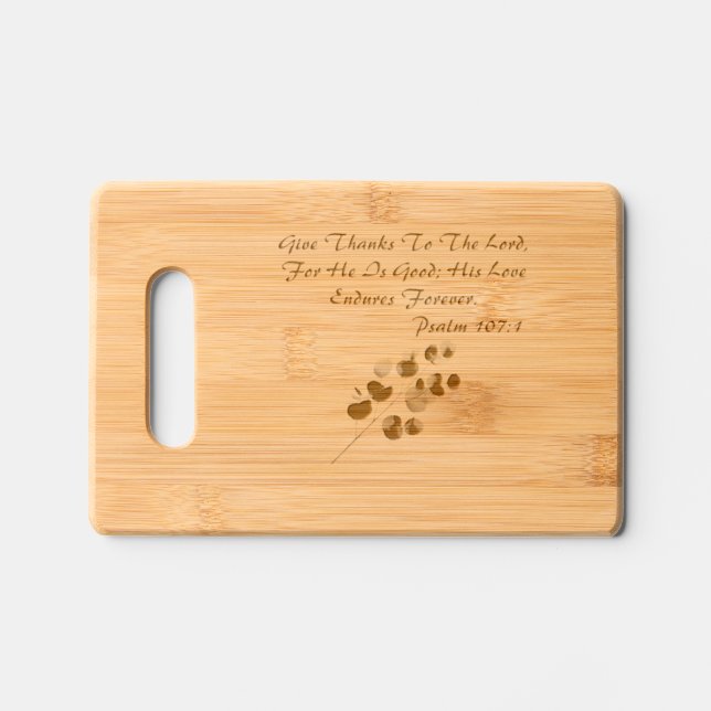 Give Thanks Psalm Bible Scripture Engraved Cutting Board (Front)