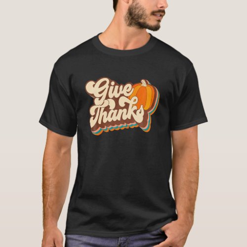 Give Thanks Retro Autumn Esthetic Design T_Shirt